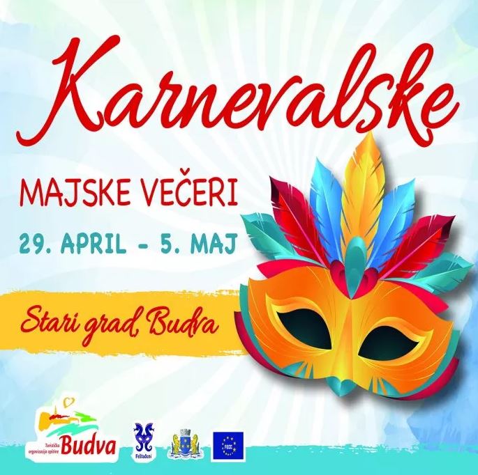“Karnevalske majske večeri“ u Budvi od 29. aprila do 5. maja