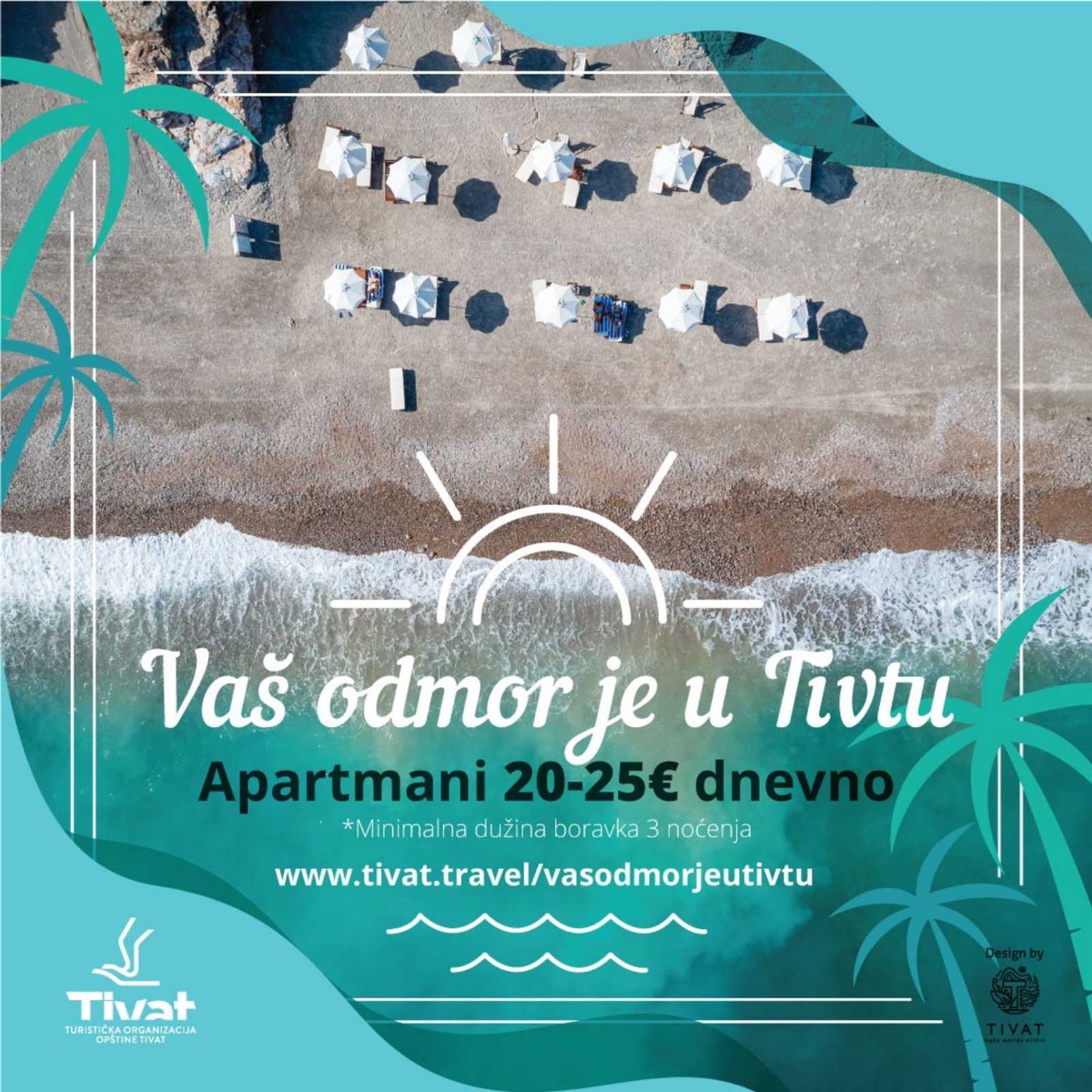 Počela kampanja “Vaš odmor je u Tivtu”