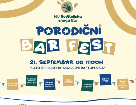 Dođite na prvi “Porodični Bar Fest”