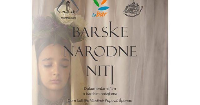 Ne propustite dokumentarni film „Barske narodne niti“