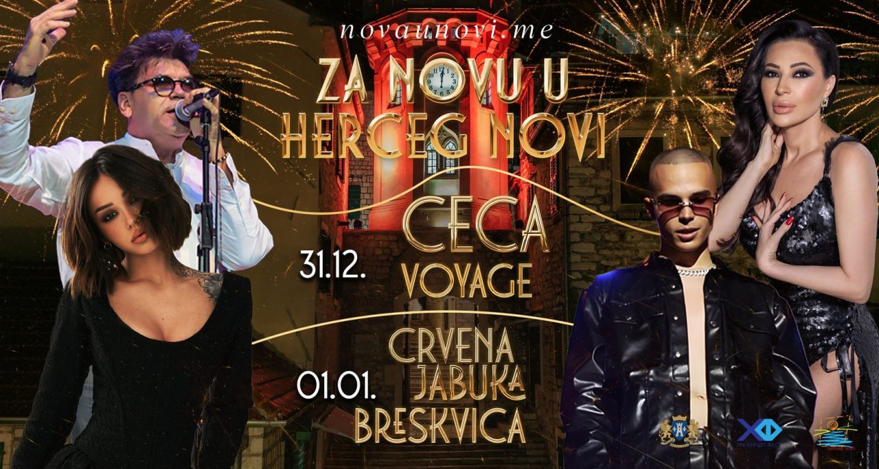 Za Novu u Herceg Novom – Ceca, Voyage, Breskvica i Crvena jabuka