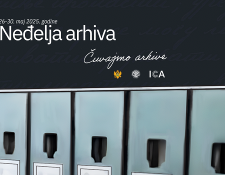 Državni arhiv organizuje “Neđelju arhiva” od 26. do 30. maja