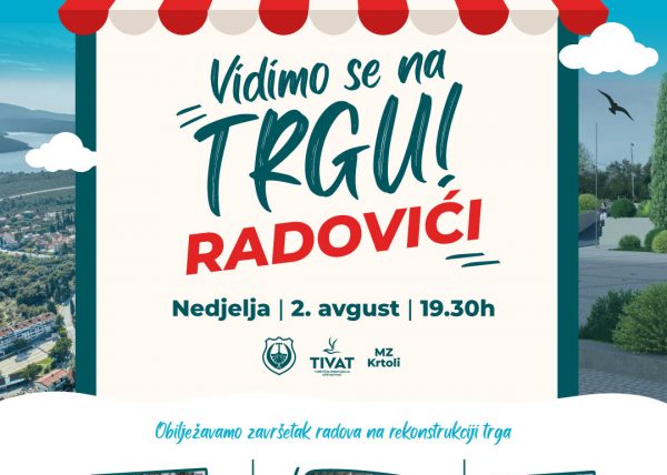 Lijep povod: “Vidimo se na trgu” u Radovićima 2. avgusta